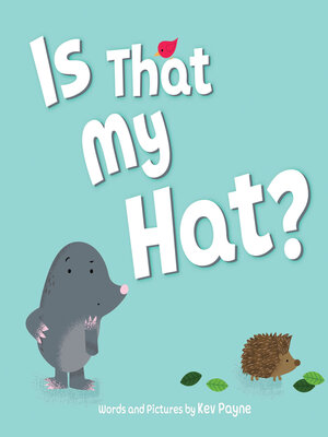 cover image of Is That My Hat?